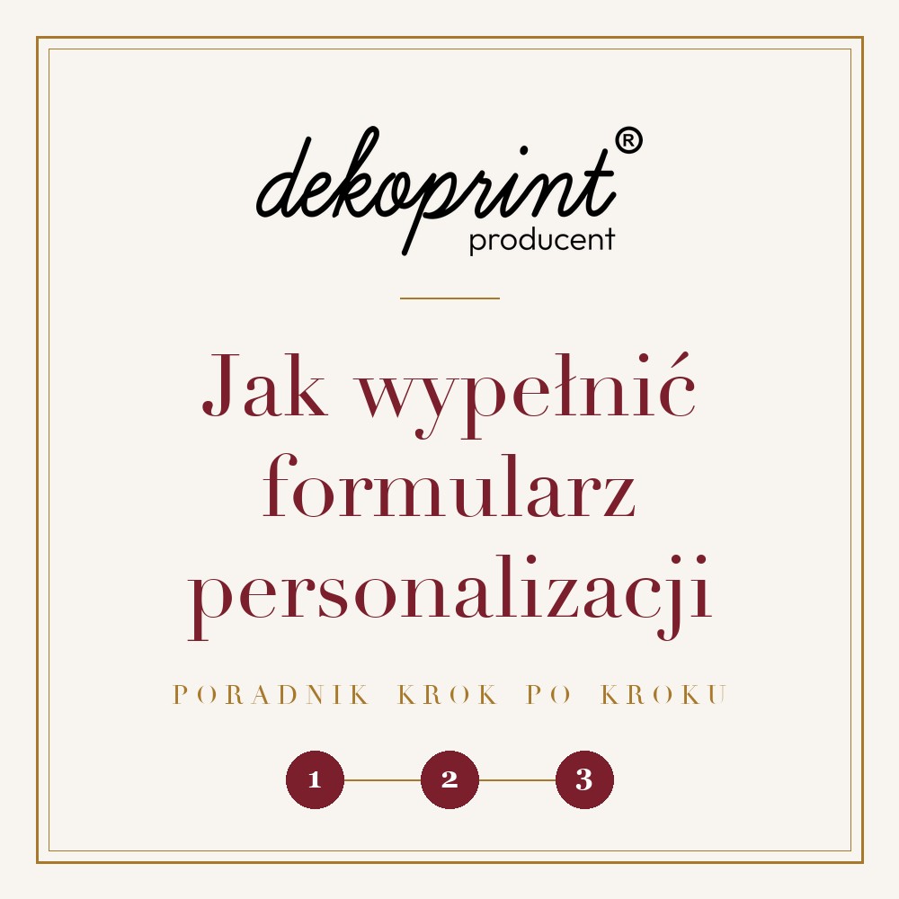 Jak wypełnić formularz personalizacji? Poradnik krok po kroku